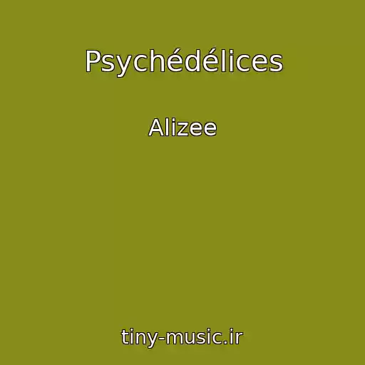 کاور آهنگ Psychédélices از Alizee