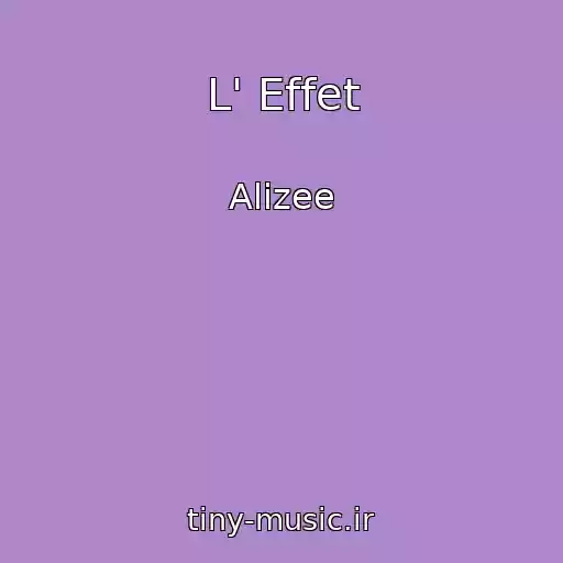 کاور آهنگ L' Effet از Alizee