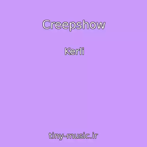 کاور آهنگ Creepshow از Kerli