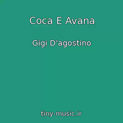 کاور آهنگ Coca E Avana از Gigi D'agostino