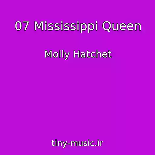 کاور آهنگ 07 Mississippi Queen از Molly Hatchet