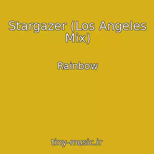 کاور آهنگ Stargazer (Los Angeles Mix) از Rainbow