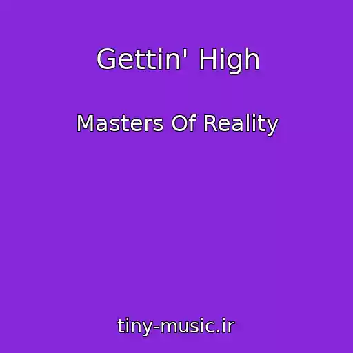 کاور آهنگ Gettin' High از Masters Of Reality