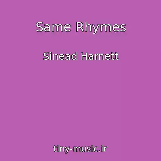 کاور آهنگ Same Rhymes از Sinead Harnett