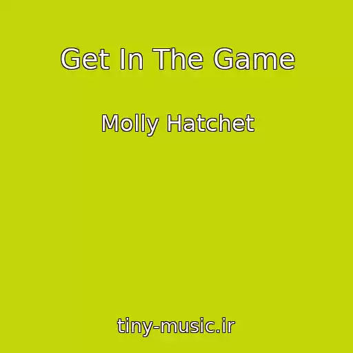 کاور آهنگ Get In The Game از Molly Hatchet