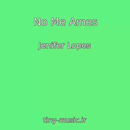 کاور آهنگ No Me Ames از Jenifer Lopes