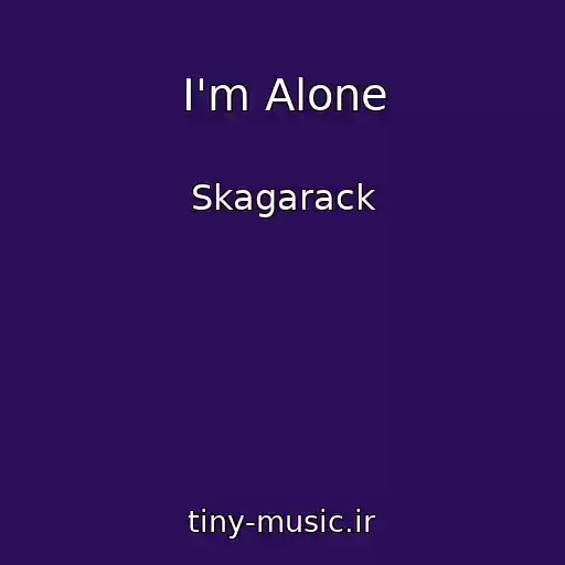کاور آهنگ I'm Alone از Skagarack