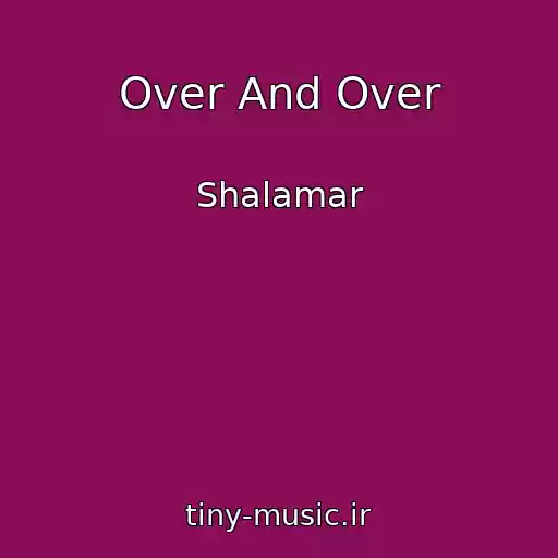 کاور آهنگ Over And Over از Shalamar