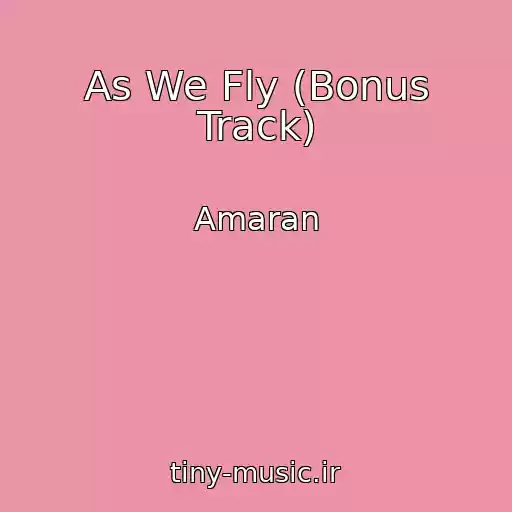 کاور آهنگ As We Fly (Bonus Track) از Amaran