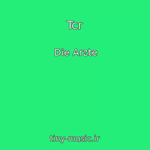 کاور آهنگ Tcr از Die Arzte