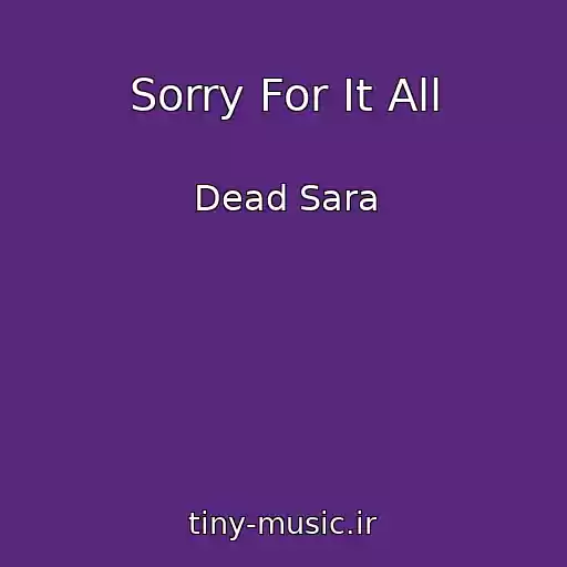کاور آهنگ Sorry For It All از Dead Sara