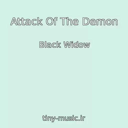 کاور آهنگ Attack Of The Demon از Black Widow