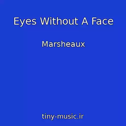 کاور آهنگ Eyes Without A Face از Marsheaux