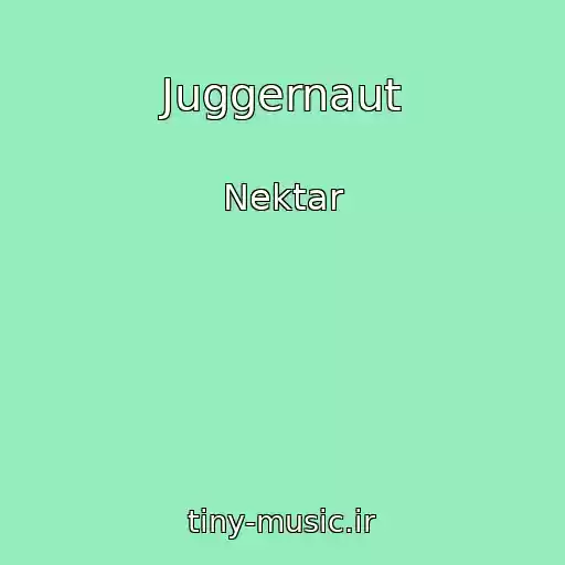 کاور آهنگ Juggernaut از Nektar