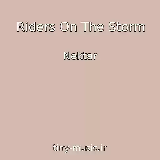 کاور آهنگ Riders On The Storm از Nektar
