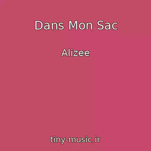 کاور آهنگ Dans Mon Sac از Alizee