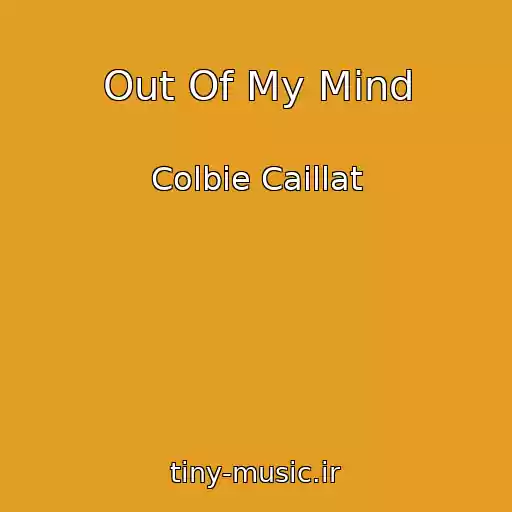 کاور آهنگ Out Of My Mind از Colbie Caillat