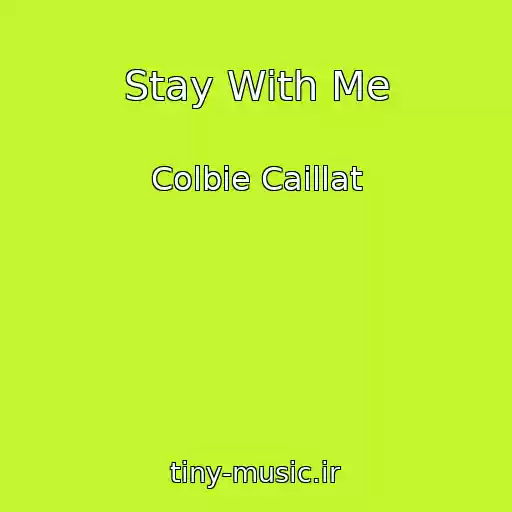 کاور آهنگ Stay With Me از Colbie Caillat