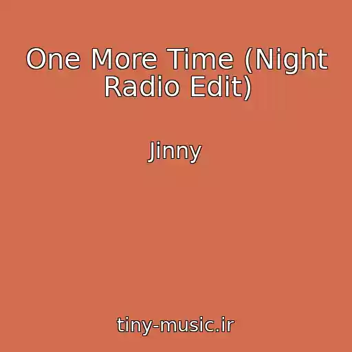 کاور آهنگ One More Time (Night Radio Edit) از Jinny