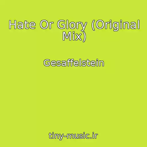 کاور آهنگ Hate Or Glory (Original Mix) از Gesaffelstein