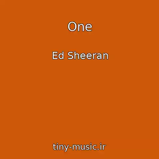 کاور آهنگ One از Ed Sheeran