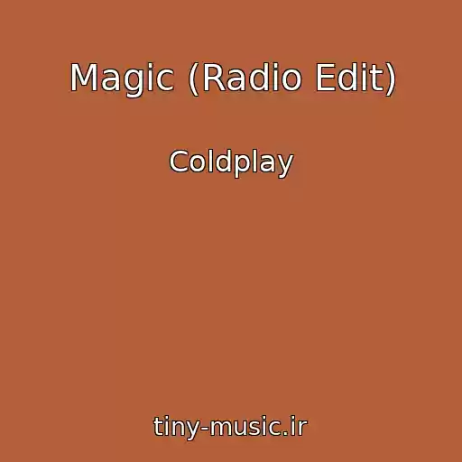 کاور آهنگ Magic (Radio Edit) از Coldplay