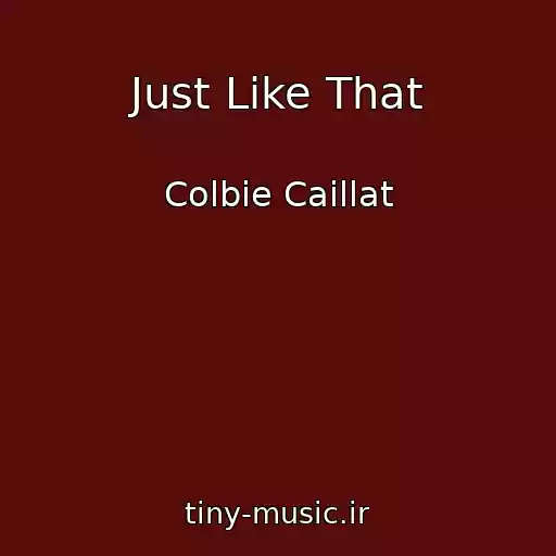 کاور آهنگ Just Like That از Colbie Caillat