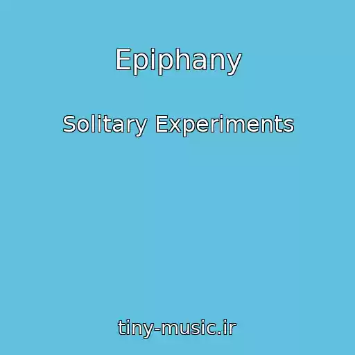 کاور آهنگ Epiphany از Solitary Experiments