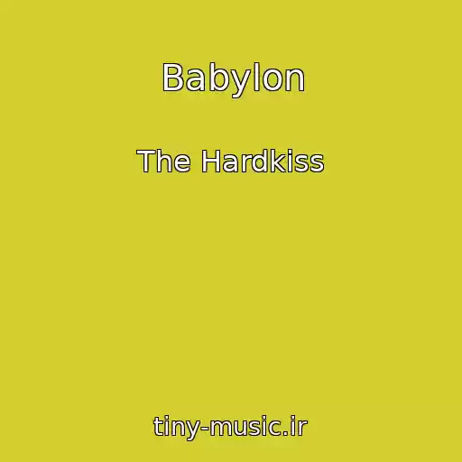 کاور آهنگ Babylon از The Hardkiss