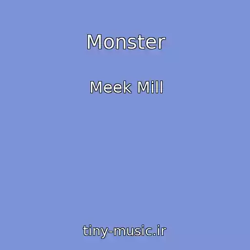 کاور آهنگ Monster از Meek Mill