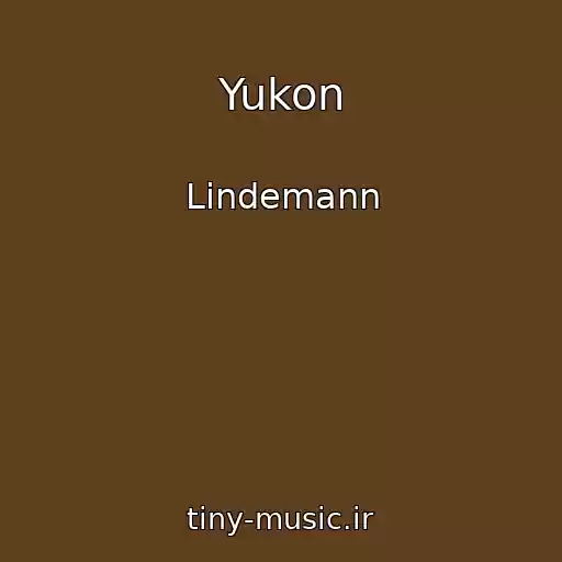 کاور آهنگ Yukon از Lindemann