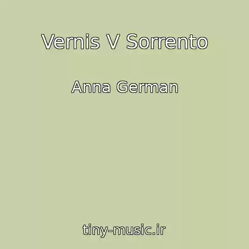 کاور آهنگ Vernis V Sorrento از Anna German