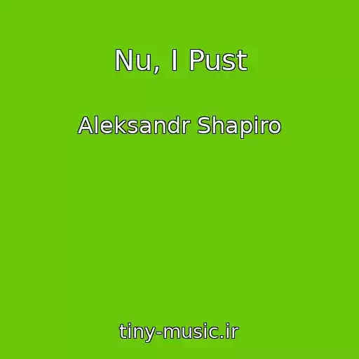کاور آهنگ Nu, I Pust از Aleksandr Shapiro
