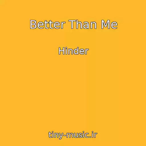 کاور آهنگ Better Than Me از Hinder