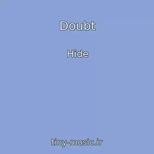 کاور آهنگ Doubt از Hide