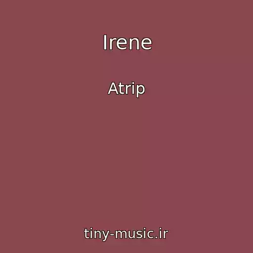 کاور آهنگ Irene از Atrip