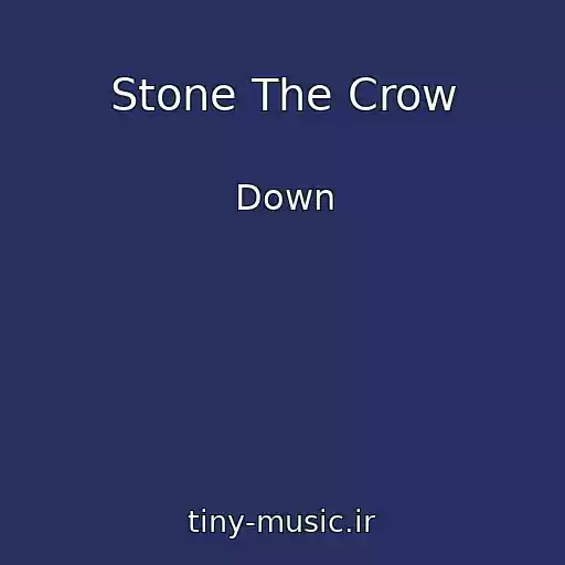 کاور آهنگ Stone The Crow از Down