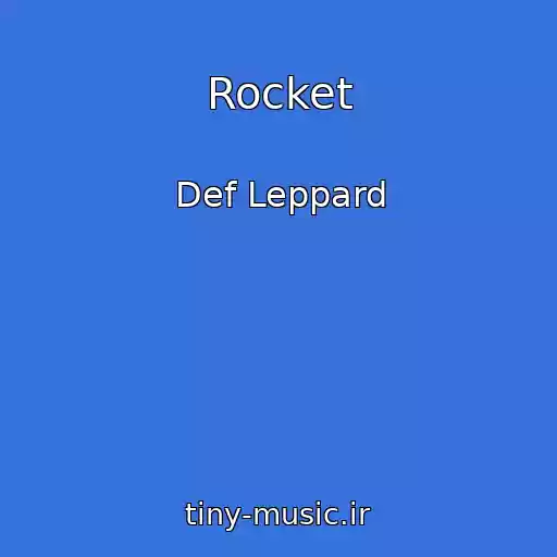 کاور آهنگ Rocket از Def Leppard