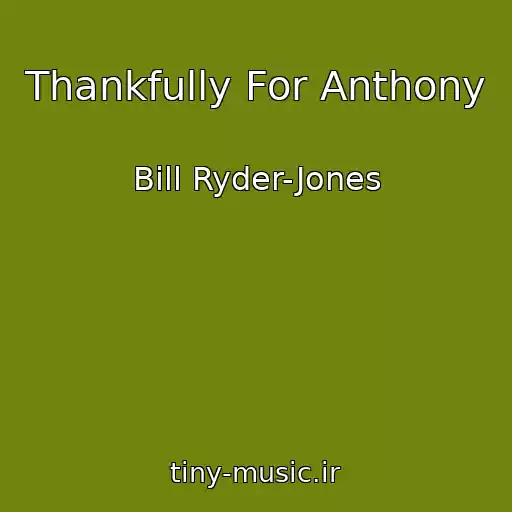 کاور آهنگ Thankfully For Anthony از Bill Ryder-Jones