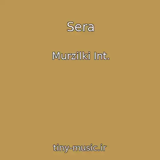 کاور آهنگ Sera از Murzilki Int.