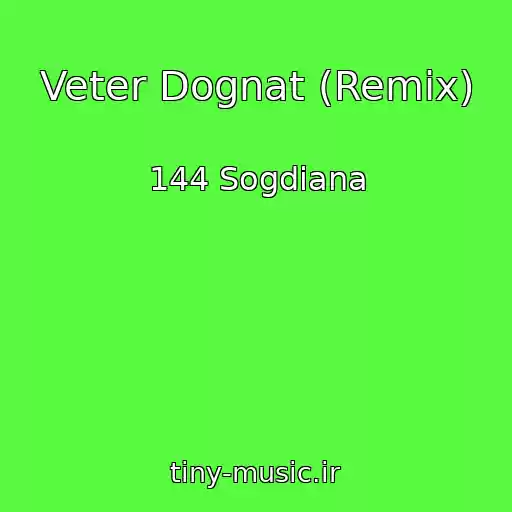 کاور آهنگ Veter Dognat (Remix) از 144 Sogdiana