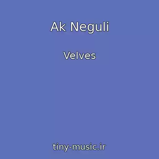 کاور آهنگ Ak Neguli از Velves