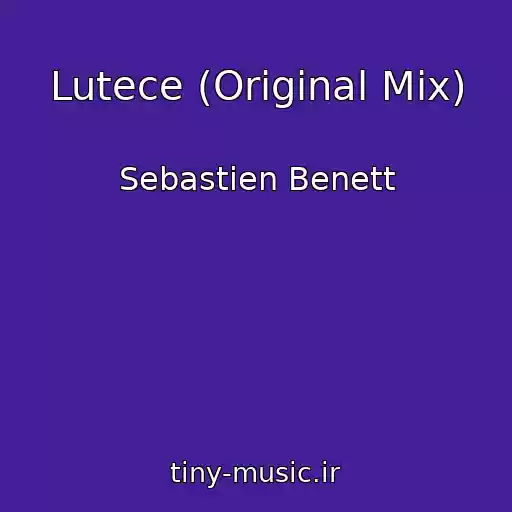 کاور آهنگ Lutece (Original Mix) از Sebastien Benett