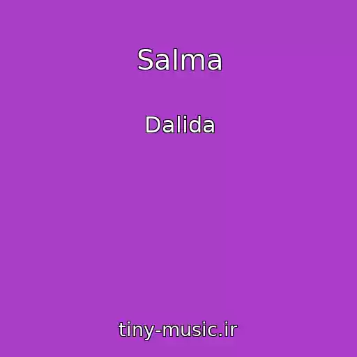 کاور آهنگ Salma از Dalida