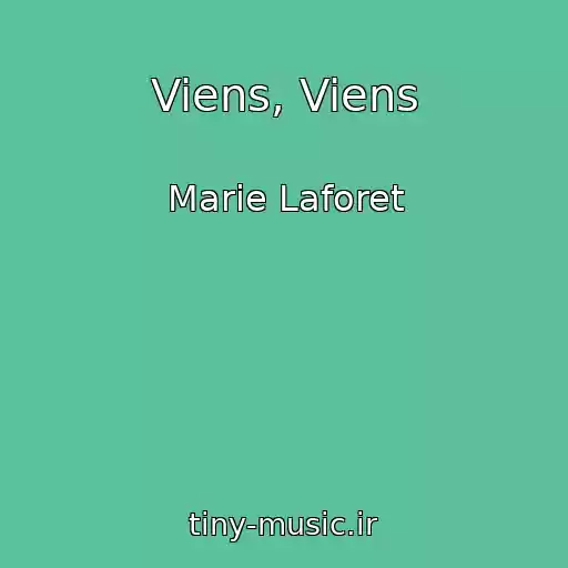 کاور آهنگ Viens, Viens از Marie Laforet