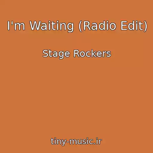 کاور آهنگ I'm Waiting (Radio Edit) از Stage Rockers