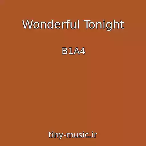 کاور آهنگ Wonderful Tonight از B1A4