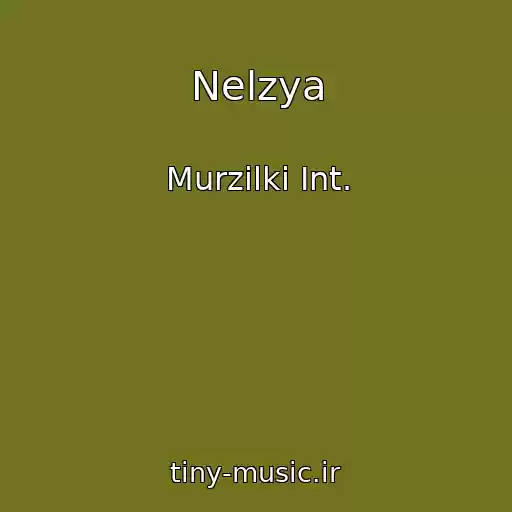کاور آهنگ Nelzya از Murzilki Int.