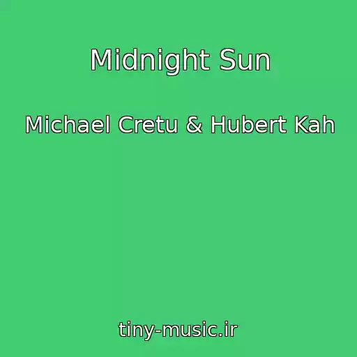 کاور آهنگ Midnight Sun از Michael Cretu & Hubert Kah