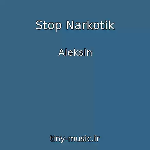 کاور آهنگ Stop Narkotik از Aleksin